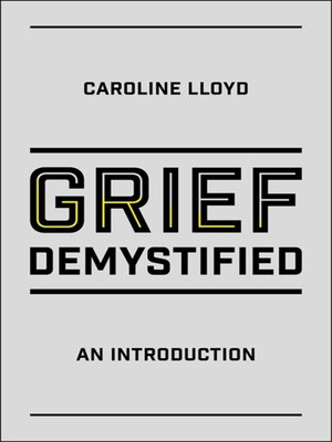 cover image of Grief Demystified